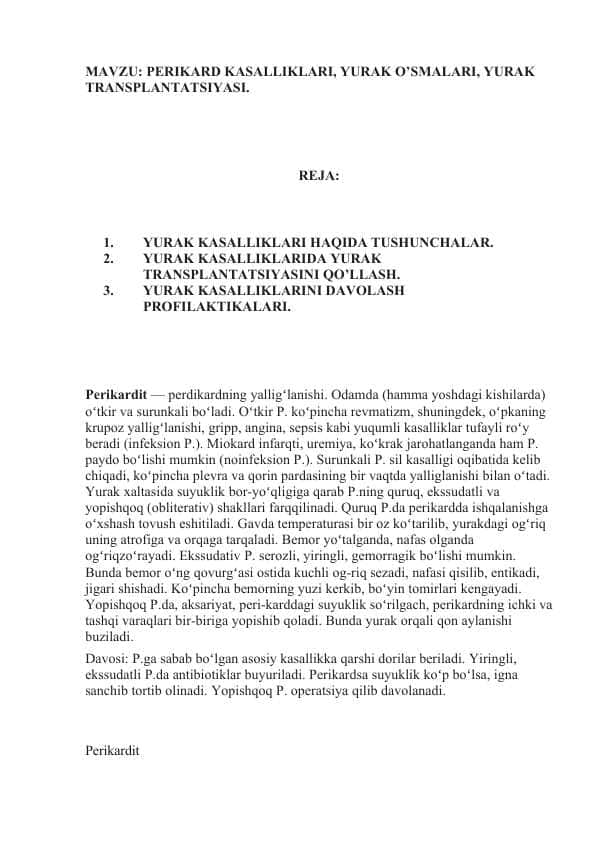 PERIKARD KASALLIKLARI, YURAK O’SMALARI, YURAK TRANSPLANTATSIYASI.