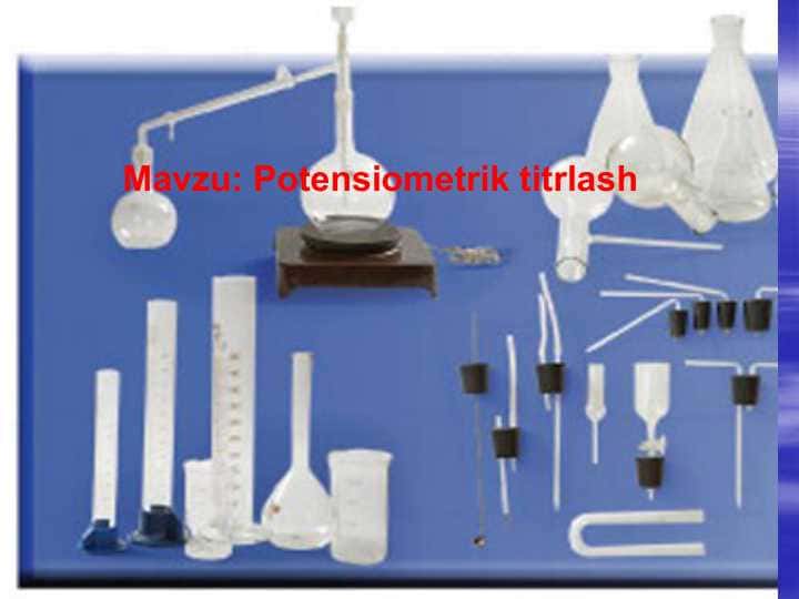 Potensiometrik titrlash