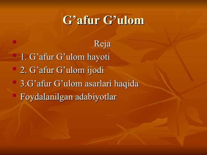 G’afur G’ulom hayoti va ijodi