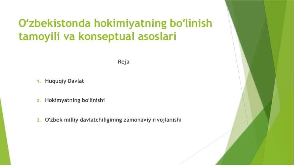 Oʻzbekistonda hokimiyatning boʻlinish tamoyili va konseptual asoslari