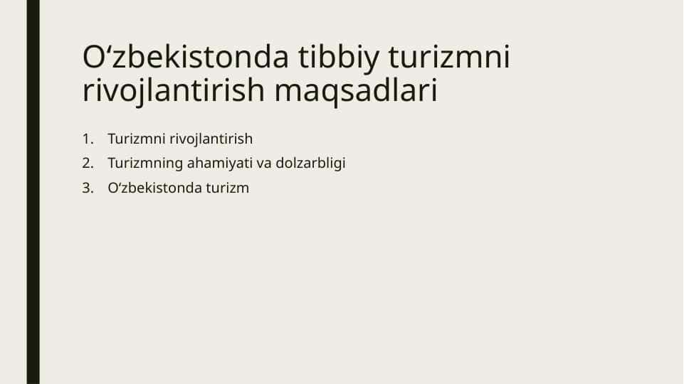 Oʻzbekistonda tibbiy turizmni rivojlantirish maqsadlari