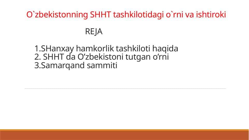 O`zbekistonning SHHT tashkilotidagi o`rni va ishtiroki