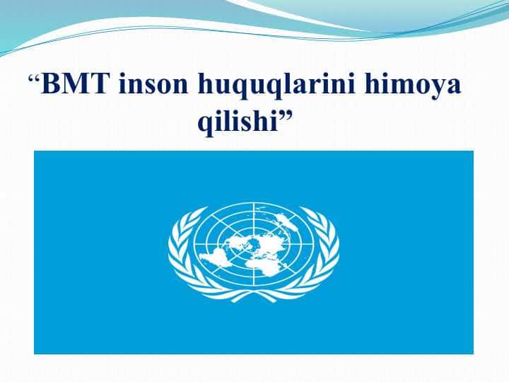 “BMT inson huquqlarini himoya qilishi”