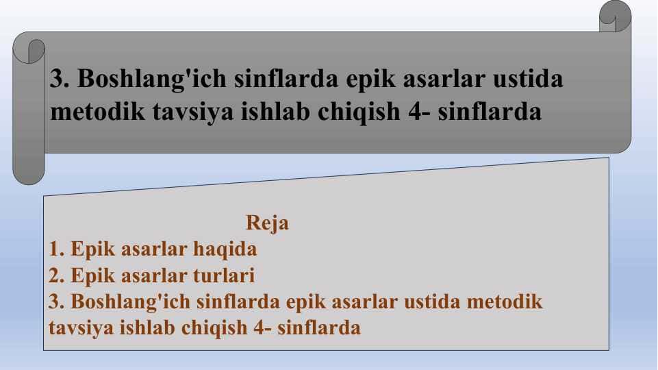 Boshlang'ich sinflarda epik asarlar ustida metodik tavsiya ishlab chiqish 4- sinflarda
