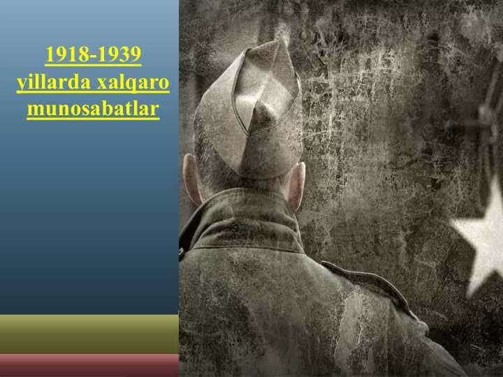 1918-1939 yillarda xalqaro munosabatlar