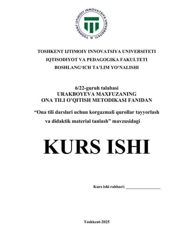 Ona tili darslari uchun korgazmali qurollar tayyorlash va didaktik material tanlash