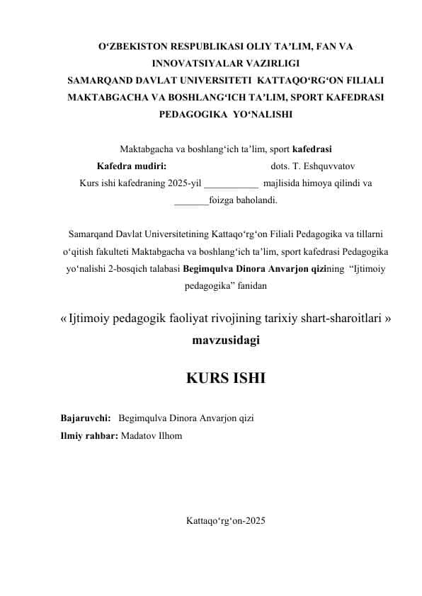 Ijtimoiy pedagogik faoliyat rivojining tarixiy shart-sharoitlari