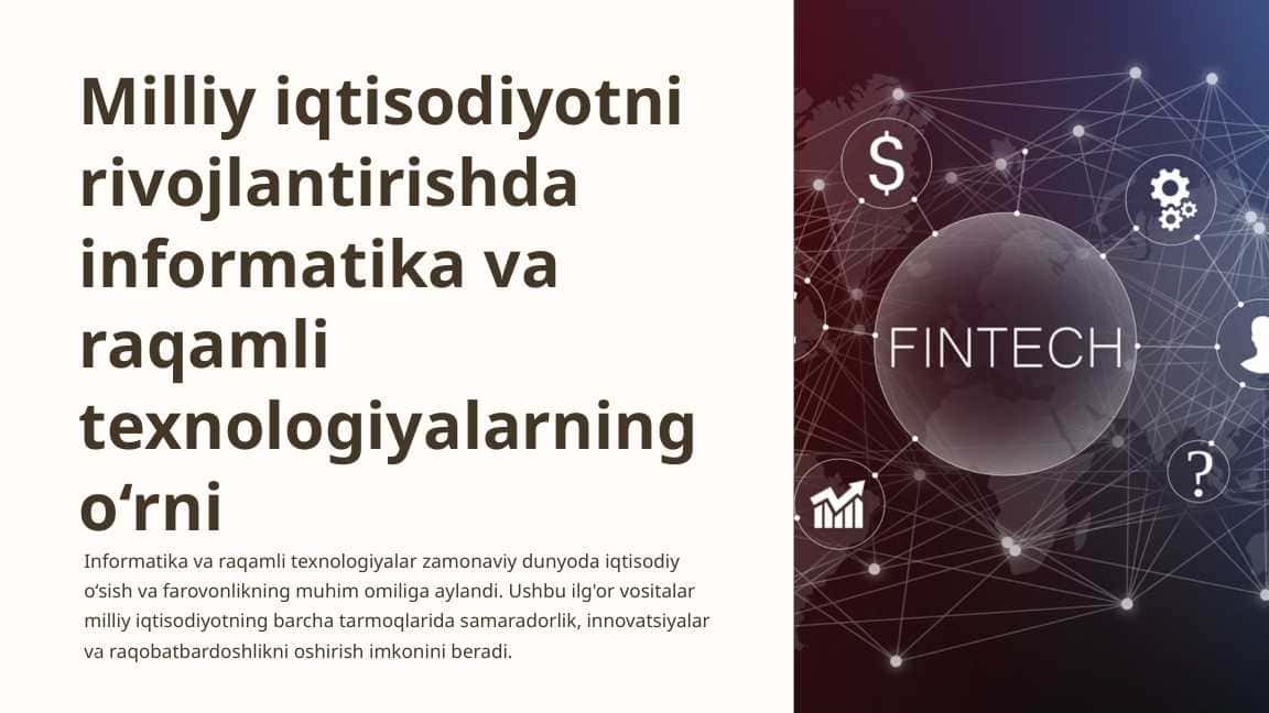 Milliy iqtisodiyotni rivojlantirishda informatika va raqamli texnologiyalarning o‘rni