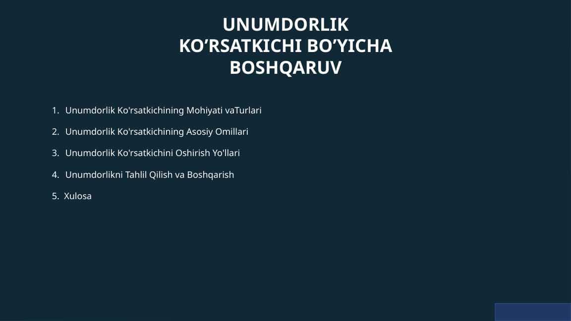 UNUMDORLIK KO’RSATKICHI BO’YICHA BOSHQARUV