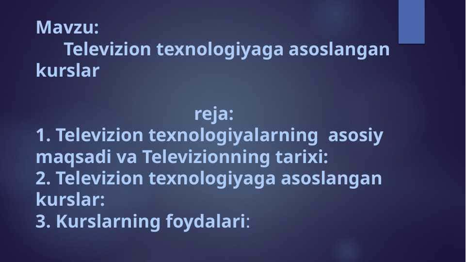 Televizion texnologiyaga asoslangan kurslar
