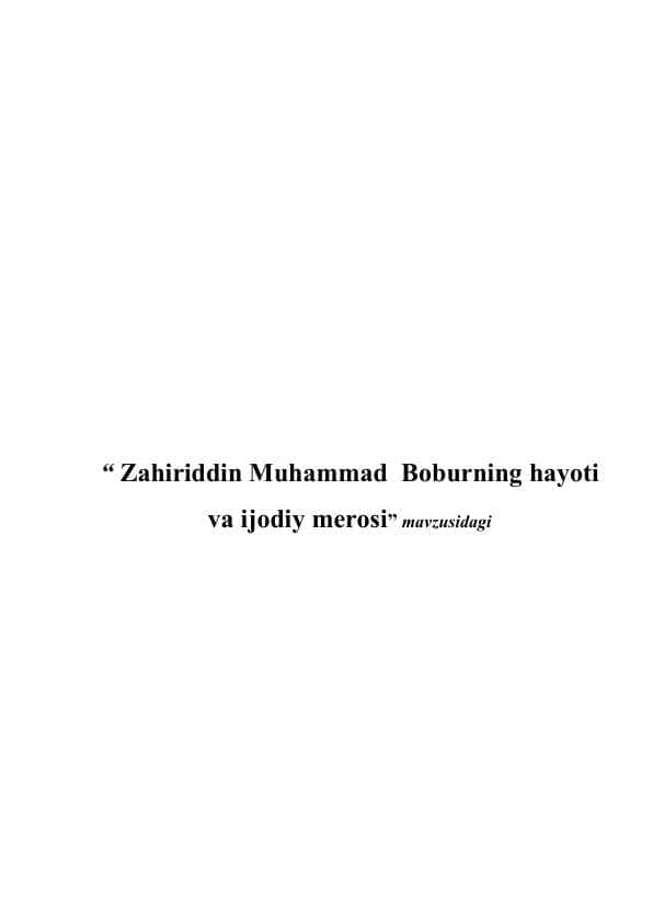Zahiriddin Muhammad Boburning hayoti va ijodiy merosi