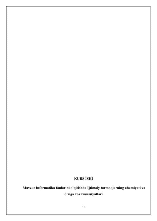 Informatika fanlarini o’qitishda Ijtimoiy tarmoqlarning ahamiyati va o’ziga xos xusussiyatlari