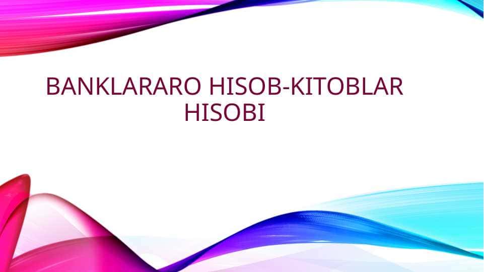 Banklararo hisob-kitoblar hisobi