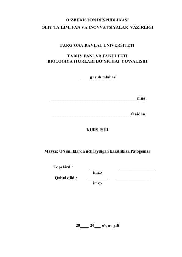 O‘simliklarda uchraydigan kasalliklar.Patogenlar