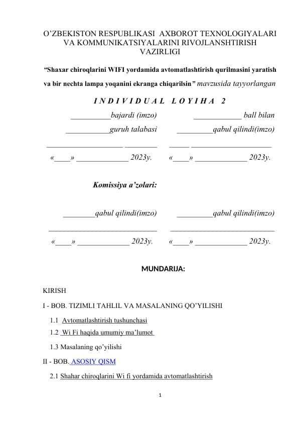 Shaxar chiroqlarini WIFI yordamida avtomatlashtirish qurilmasini yaratish va bir nechta lampa yoqanini ekranga chiqarilsin