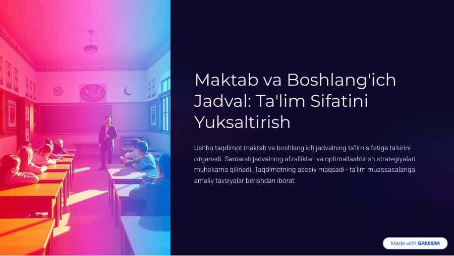 Maktab va Boshlang'ich Jadval: Ta'lim Sifatini Yuksaltirish