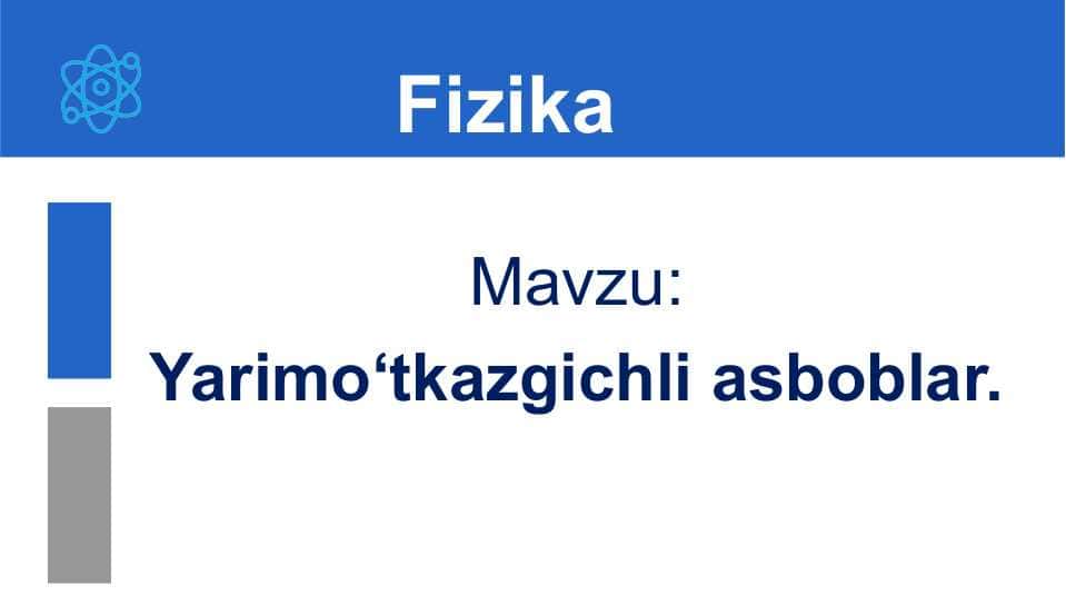 Yarimo‘tkazgichli asboblar.