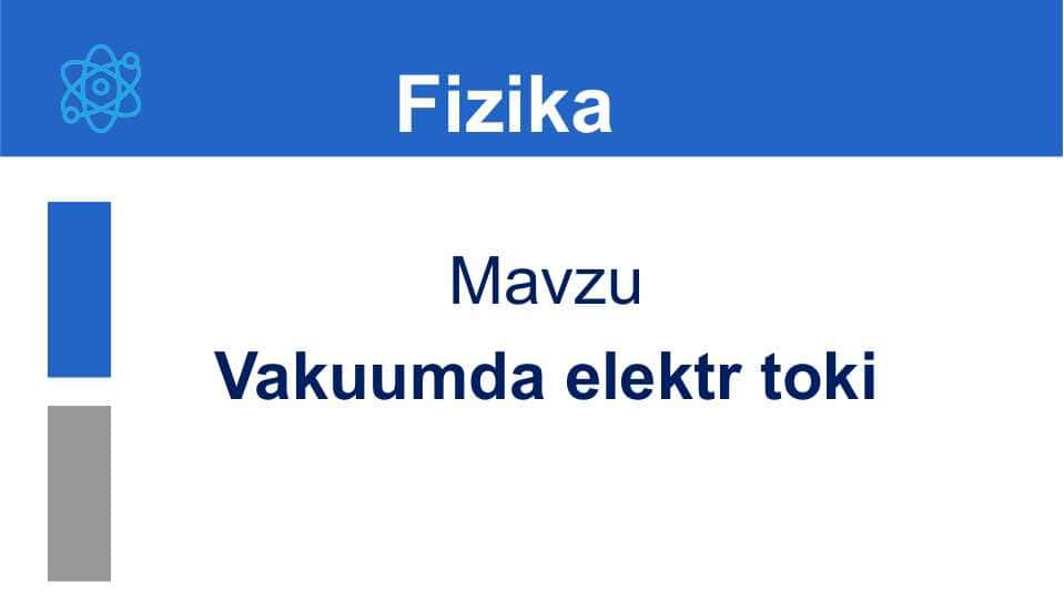 Vakuumda elektr toki