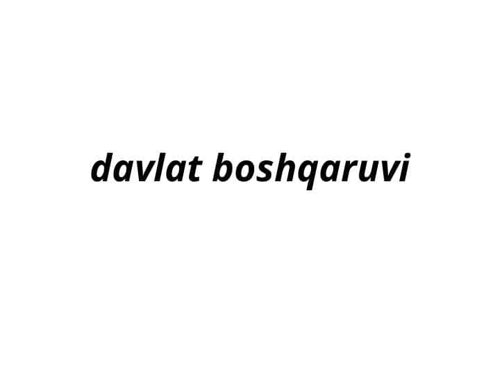 davlat boshqaruvi