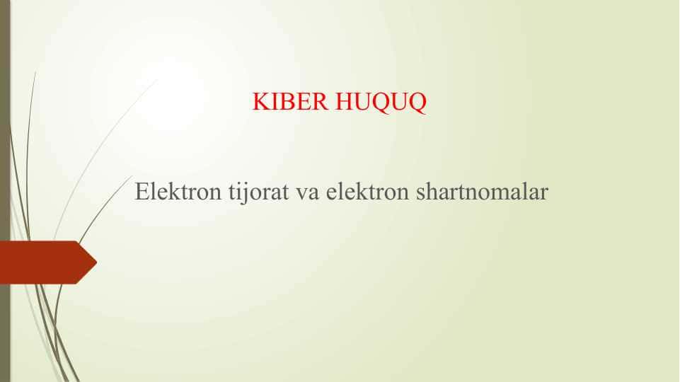 Elektron tijorat va elektron shartnomalar