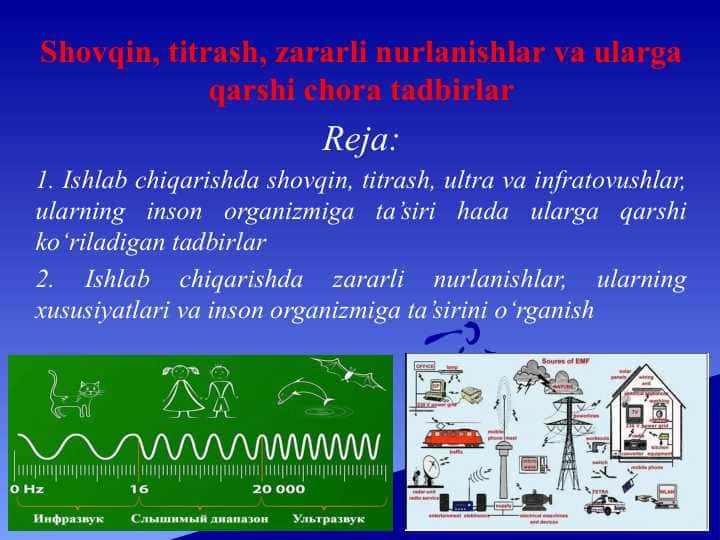 Shovqin, titrash, zararli nurlanishlar va ularga qarshi chora tadbirlar