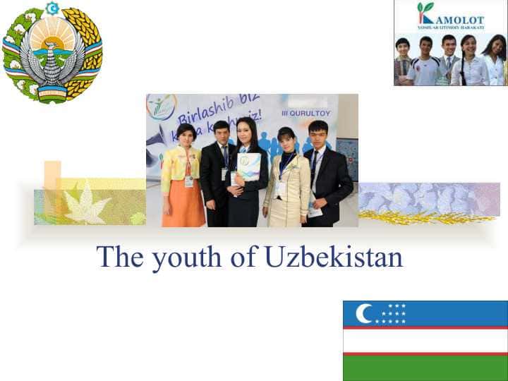 The youth of Uzbekistan