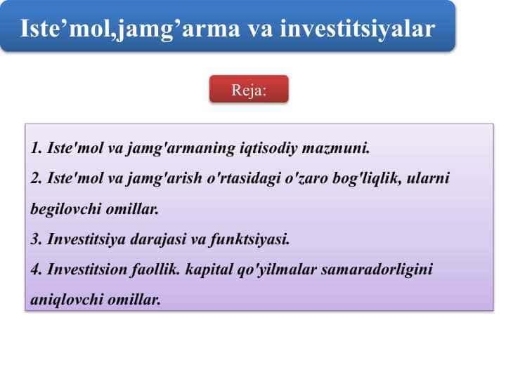 Iste’mol,jamg’arma va investitsiyalar