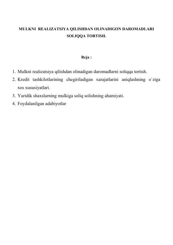 MULKNI_REALIZATSIYA_QILISHDAN_OLINADIGON_DAROMADLARI_SOLIQQA_TORTISH