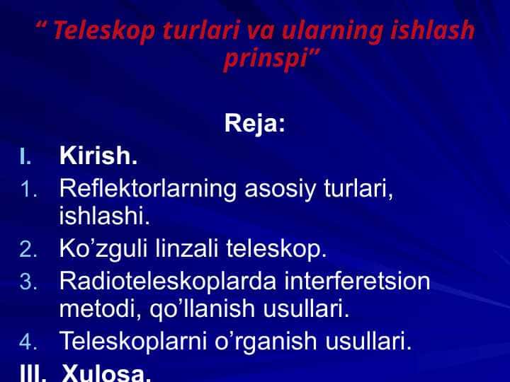 Teleskop turlari va ularning ishlash prinspi”
