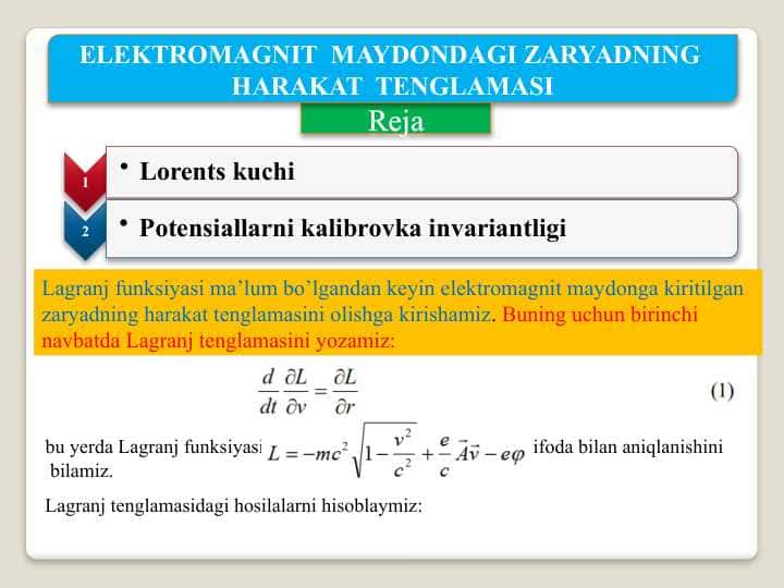 ELEKTROMAGNIT MAYDONDAGI ZARYADNING HARAKAT TENGLAMASI