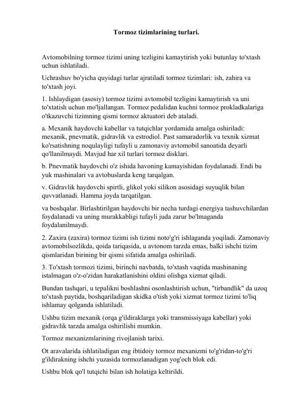 Tormoz tizimlarining turlari.