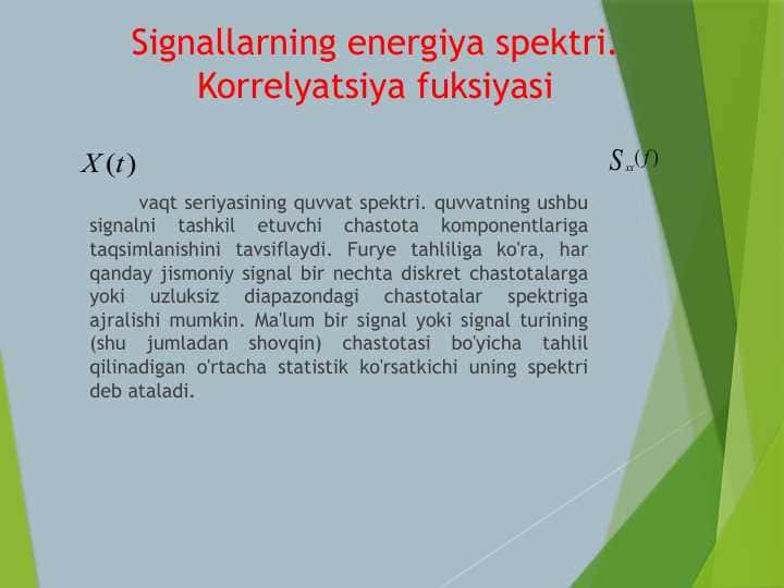 Signallarning energiya spektri. Korrelyatsiya fuksiyasi