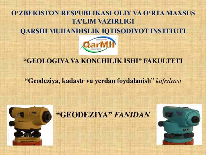 GEODEZIYADA QO‘LLANADIGAN KOORDINATA TIZIMLARI. JOYDAGI NUQTA BALANDLIKLARI