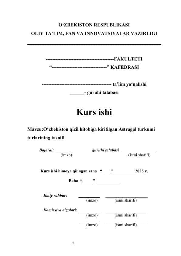O‘zbekiston qizil kitobiga kiritilgan Astragal turkumi turlarining tasnifi kurs ishi