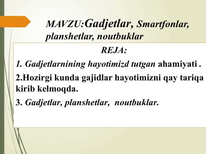 Gadjetlar, Smartfonlar, planshetlar, noutbuklar