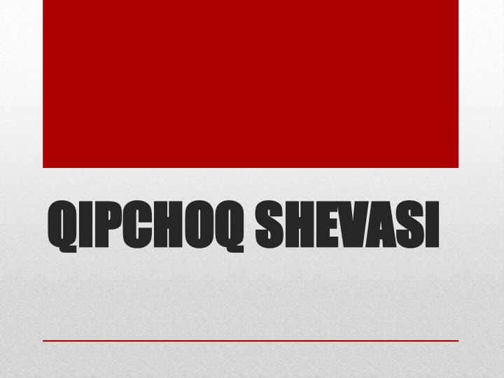 QIPCHOQ SHEVASI