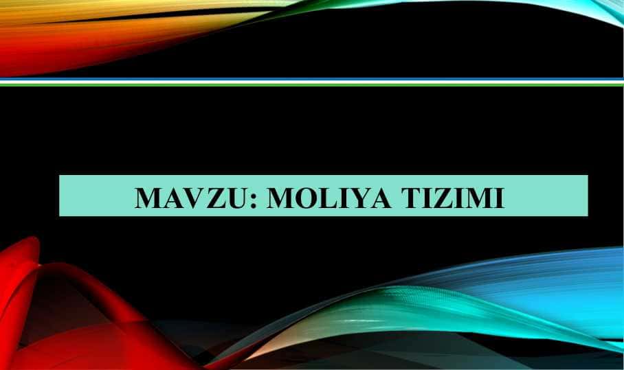 MOLIYA TIZIMI