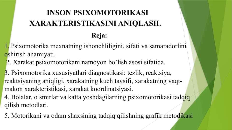 INSON PSIXOMOTORIKASI XARAKTERISTIKASINI ANIQLASH
