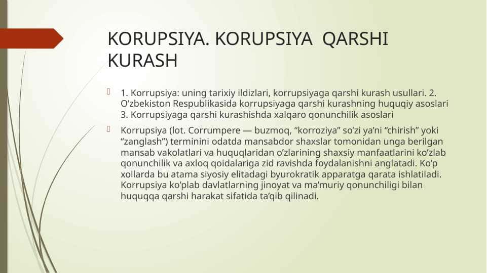 KORUPSIYA. KORUPSIYA QARSHI KURASH