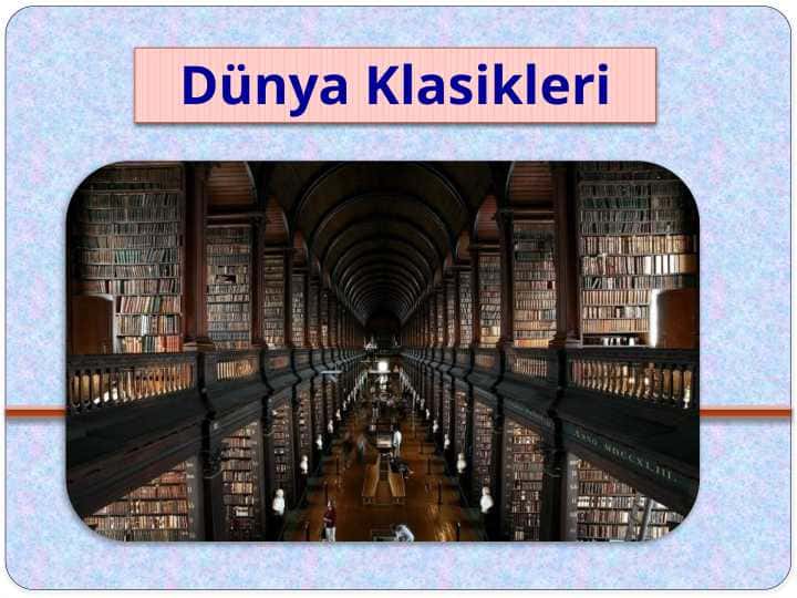 Dünya Klasikleri
