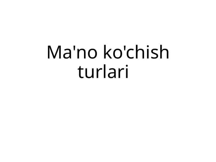 Ma'no ko'chish turlari