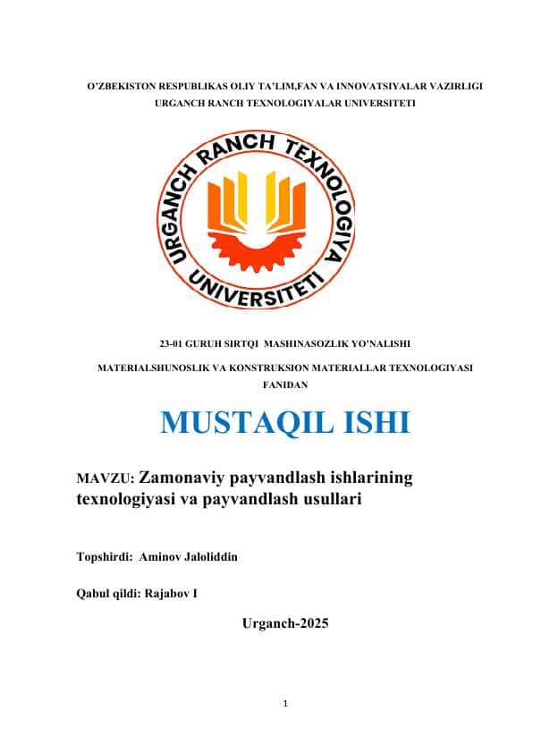 Zamonaviy payvandlash ishlarining texnologiyasi va payvandlash usullari