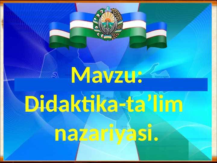 Didaktika-ta’lim nazariyasi
