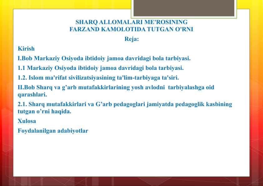SHARQ ALLOMALARI ME'ROSINING FARZAND KAMOLOTIDA TUTGAN O'RNI