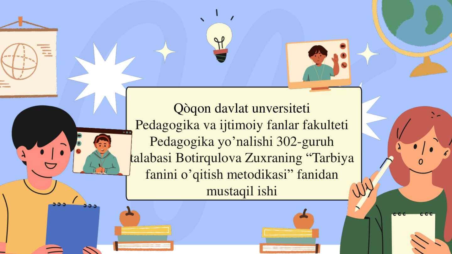 Umumtalim maktablarida tarbiya fanini oʻqitish metodikasi