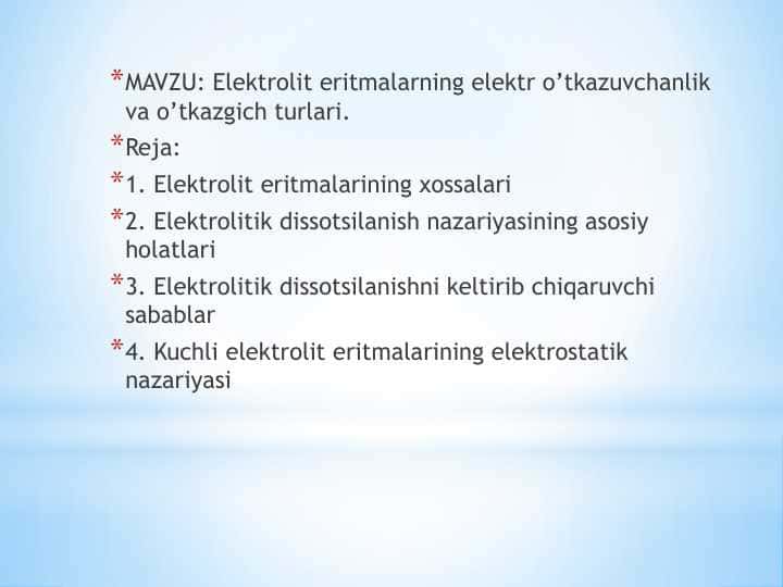Elektrolit eritmalarning elektr o’tkazuvchanlik va o’tkazgich turlari