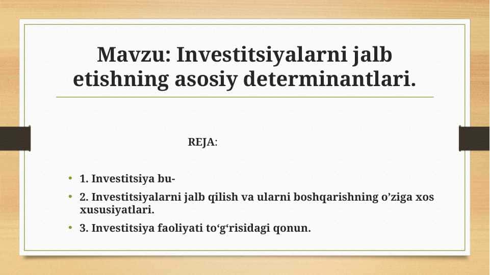 Investitsiyalarni jalb etishning asosiy determinantlari