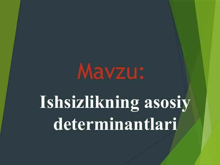 Ishsizlikning asosiy determinantlari