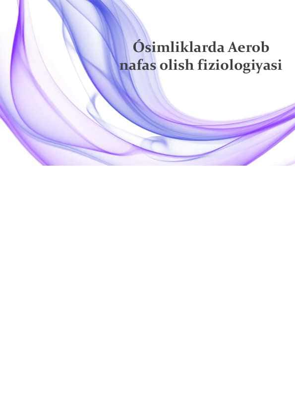 Ósimliklarda aerob nafas olish fiziologiyasi