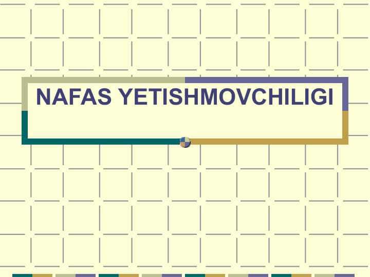 NAFAS YETISHMOVCHILIGI